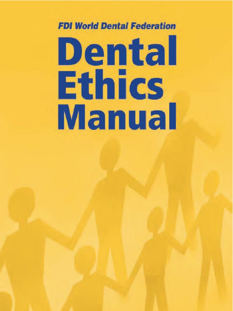 FDI Dental Ethics Manual Dentist Dentistry