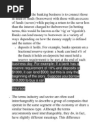 The Nature of The Banking Business Is To Connect Those in Need of Funds