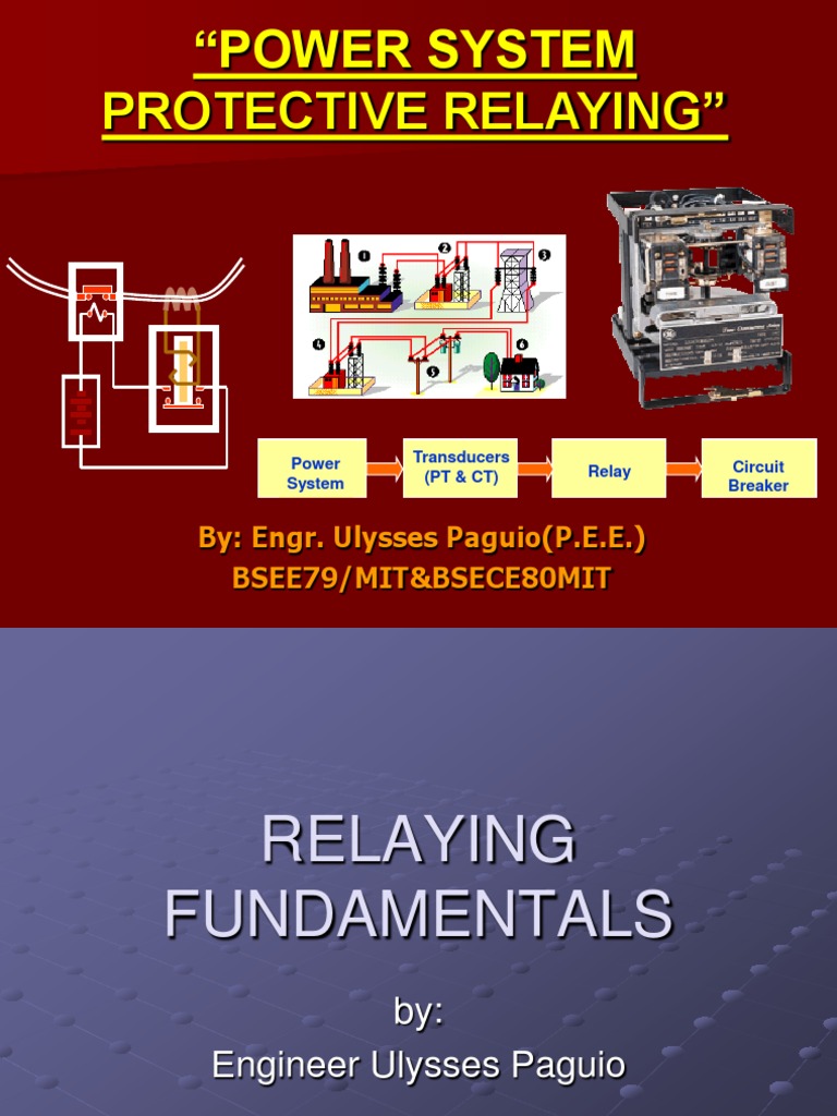 A. Basic Relaying Fundamentals1.1 (2) Relay Electric Power System