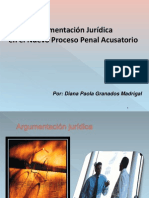 Argumentación Jurídica en El Nuevo Proceso Penal Acusatorio: Por: Diana Paola Granados Madrigal