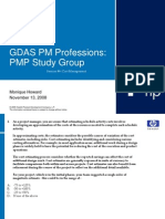 GDAS PM Professions: PMP Study Group: Monique Howard November 13, 2008