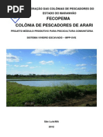 Projeto Piscicultura Familiar Viveiro Escavado Arari