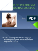 BADANIE NEUROLOGICZNE ODCINKA SZYJNEGO.pptx