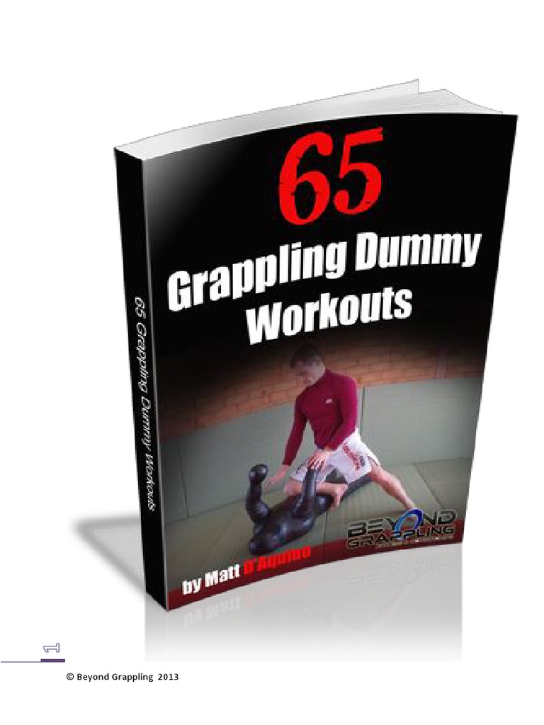 65 Grappling Dummy Workouts | PDF | Foot | Grappling