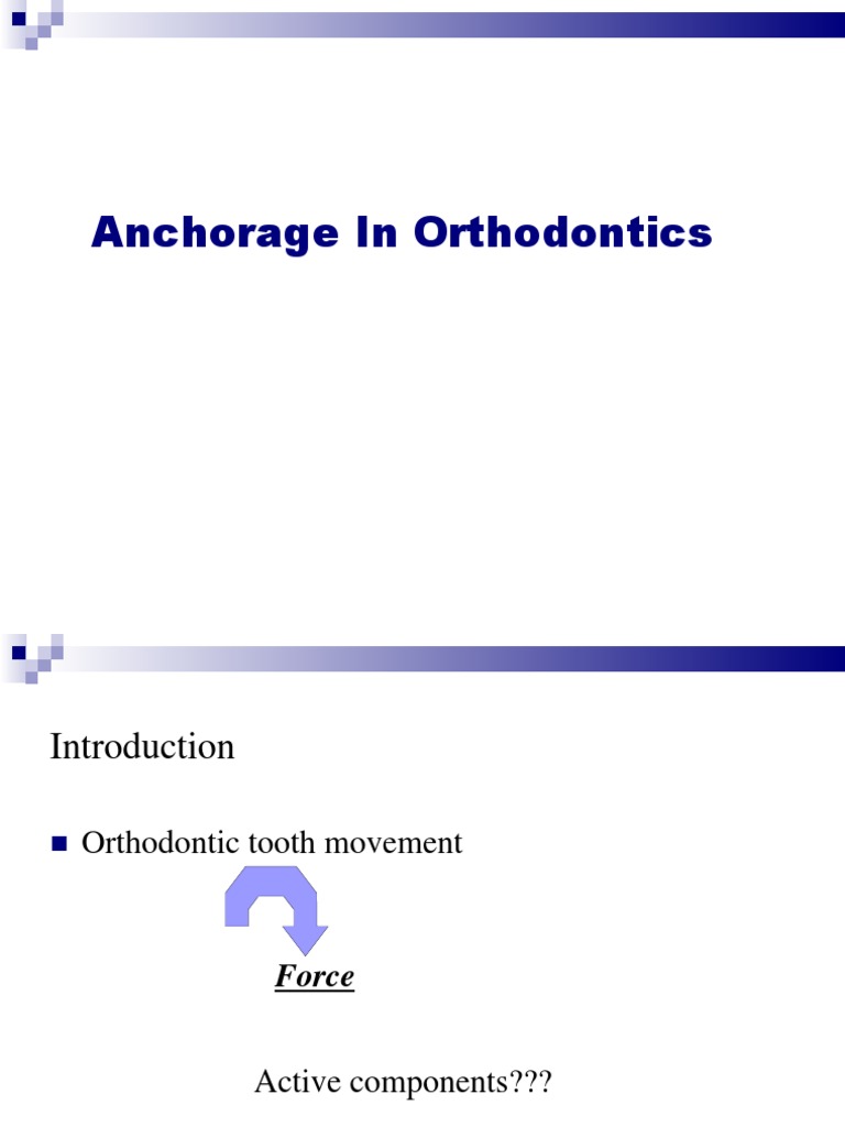 Anchorage in Orthodontics Part 1 | PDF | Tooth | Orthodontics