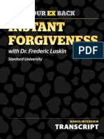 Instant Forgiveness With Dr. Fred Luskin