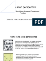 The Human Perspective: Diseases That Result From Abnormal Peroxisomal Function