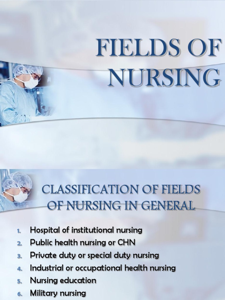 Fields of Nursing Nursing Physician