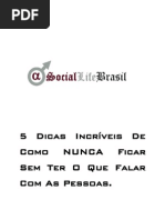 5 Dicas Incríveis De Como NUNCA Ficar Sem Ter O Que Falar Com As Pessoas. (1)