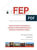 Analise Economica Da Passagem de Cuidados de Saude Hospitalares para o Domicilio Na Insuficiencia Cardiaca