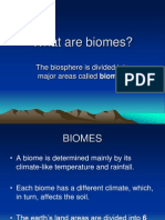 What Are Biomes?: The Biosphere Is Divided Into Major Areas Called Biomes