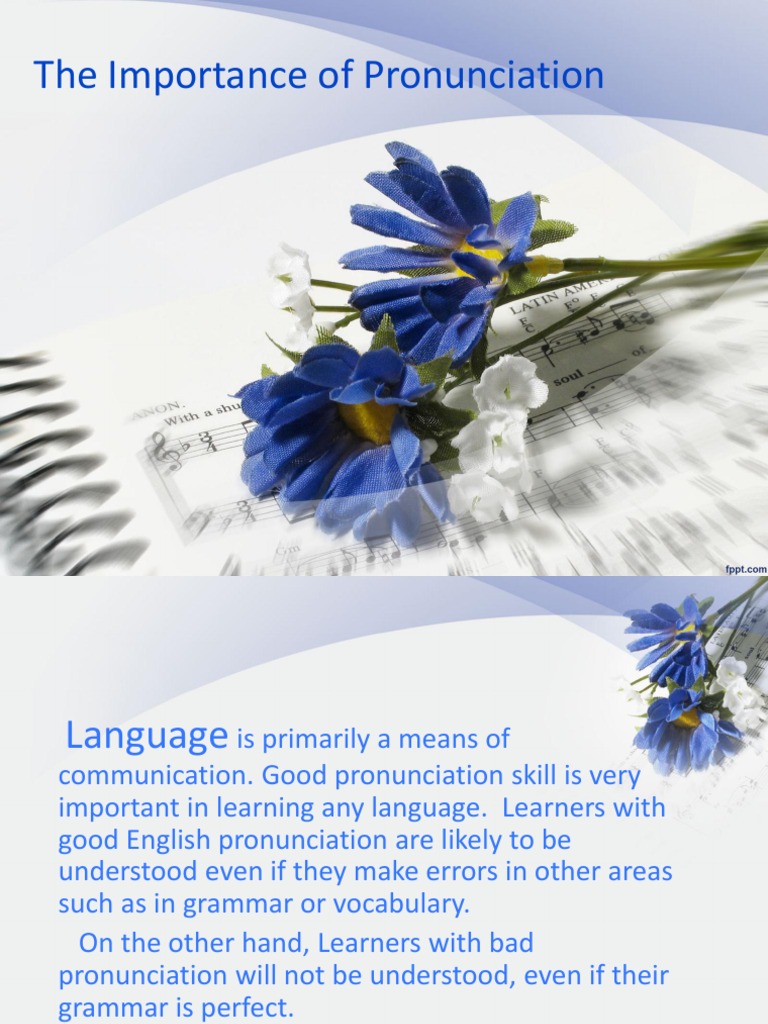 The Importance Of Pronunciation Pdf Speech English Language