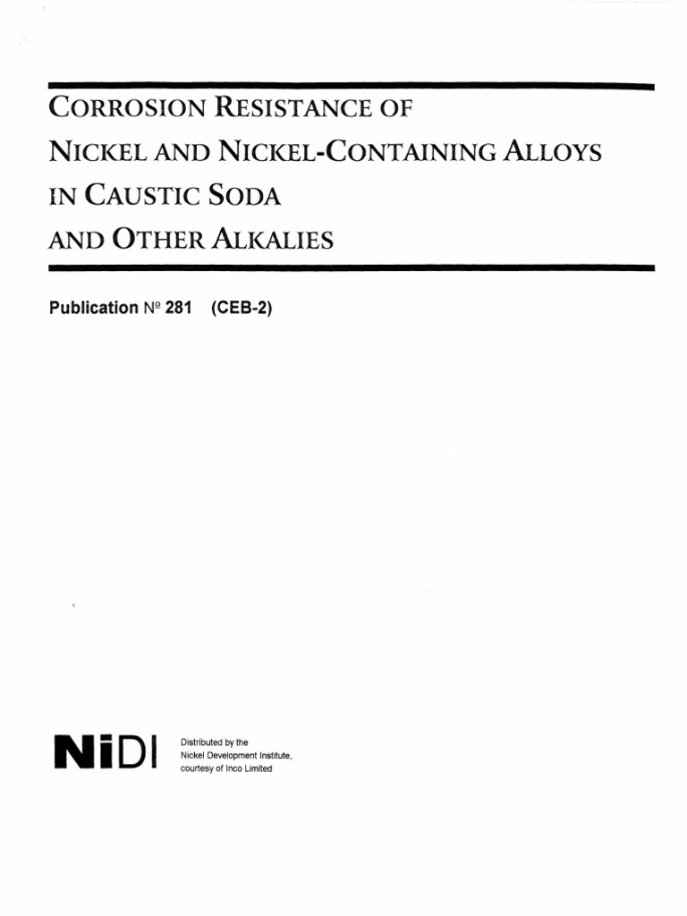 Corrosion Resistance of Nickel and Nickel Containing Alloys in Caustic ...