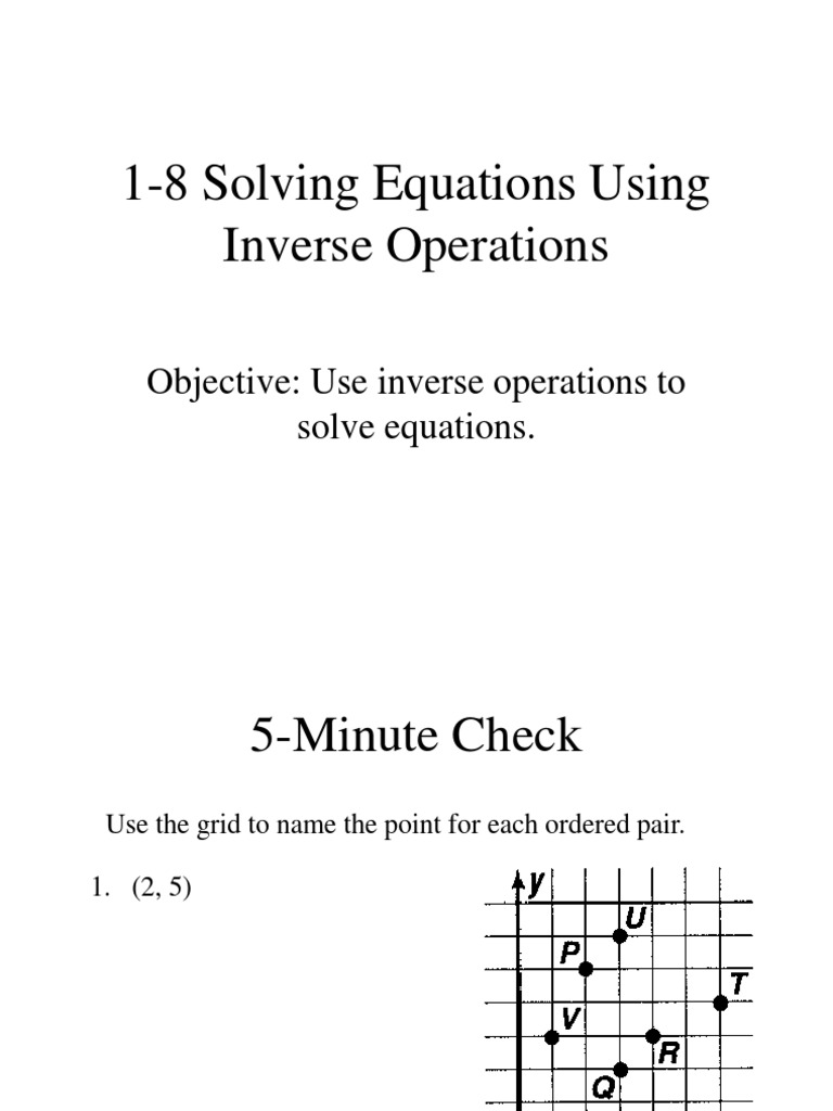 1-8 Solving Equations Using Inverse Operations | PDF | Equations ...