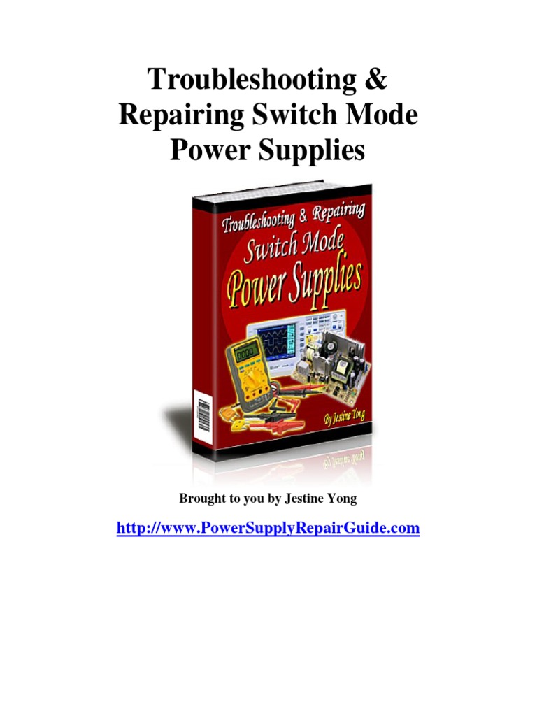 SMPS Troubleshooting and Repair Guide | PDF | Rectifier | Manufactured ...