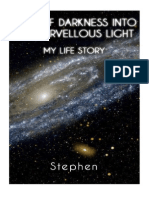 Out of Darkness Into His Marvellous Light (Hardback) by Stephen