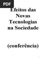 Os Efeitos Das Novas Tecnologias Na Sociedade 28-01-2014