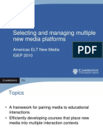 Selecting and Managing Multiple New Media Platforms