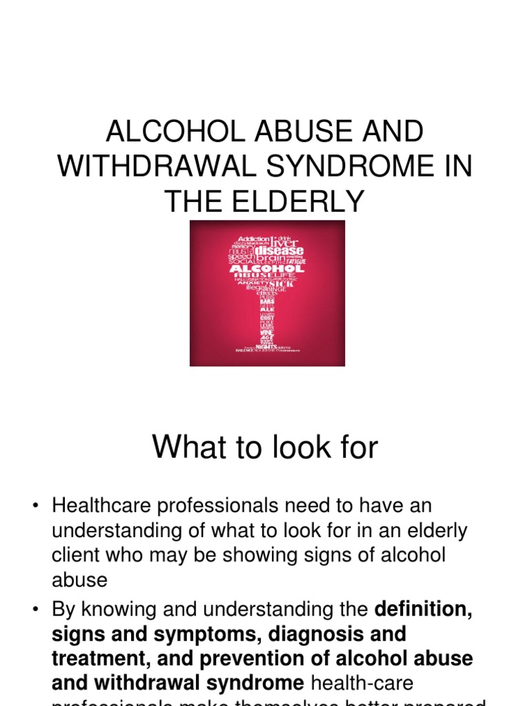 Alcohol Abuse And Withdrawal Syndrome In The Elderly Alcoholism