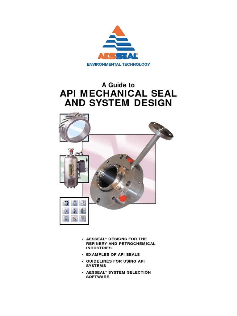A Guide To API Mechanical Seal and System DesignAesseals PDF Pump