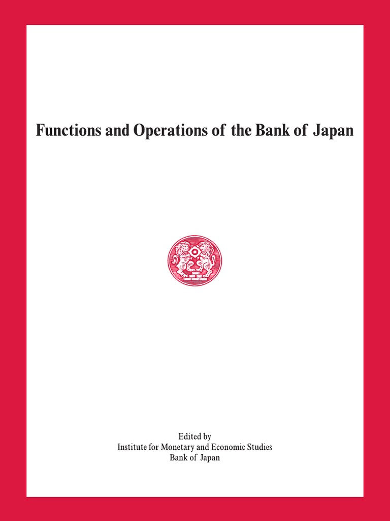 BOJ - Functions and Operations of The BOJ | PDF | Central Banks | Banks