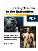 Penetrating Trauma To The Extremities: Steven Issley, MD Emergency Medicine Mcgill University