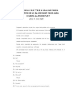 FRUMOASA CĂLĂTORIE A URsILOR PANDA POVESTITĂ DE UN SAXOFONIST CARE AVEA O IUBITĂ LA FRANKFURT