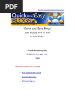 "Quick and Easy Blogs": Make Blogging Work For YOU!