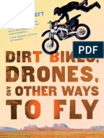 Dirt Bikes, Drones, and Other Ways To Fly Excerpt by Conrad Wesselhoeft