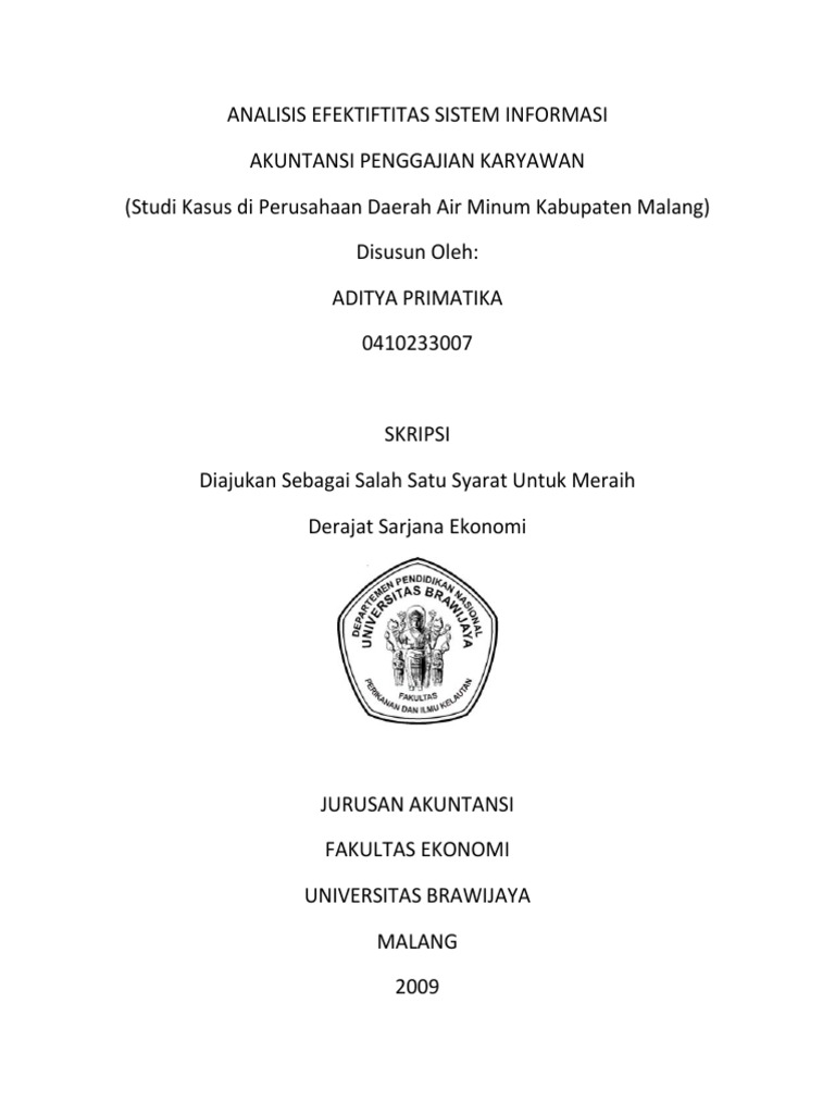 Analisis Efektiftitas Sistem Informasi Akuntansi Penggajian Karyawan Studi Kasus Di Perusahaan Daerah Air Minum Kabupaten Malang