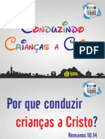 Slides Seminário Conduzindo Crianças A Cristo