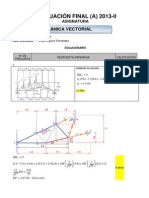 Evaluacion Parcial de Mecanica Vectorial 2013-II A - Solucionario - Corregido
