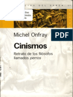 Michel Onfray, Cinismos. Retratos de los filósofos llamados perros, Editorial Paidós, Buenos Aires, 2002.