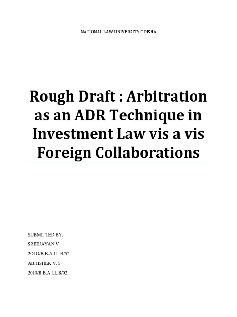 Rough Draft: Arbitration As An ADR Technique in Investment Law Vis A ...