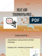 Heat and Thermodynamics: By: Arra C. Quitaneg