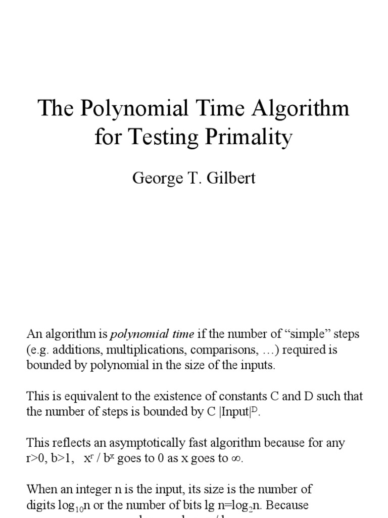 The Polynomial Time Algorithm For Testing Primality: George T. Gilbert ...