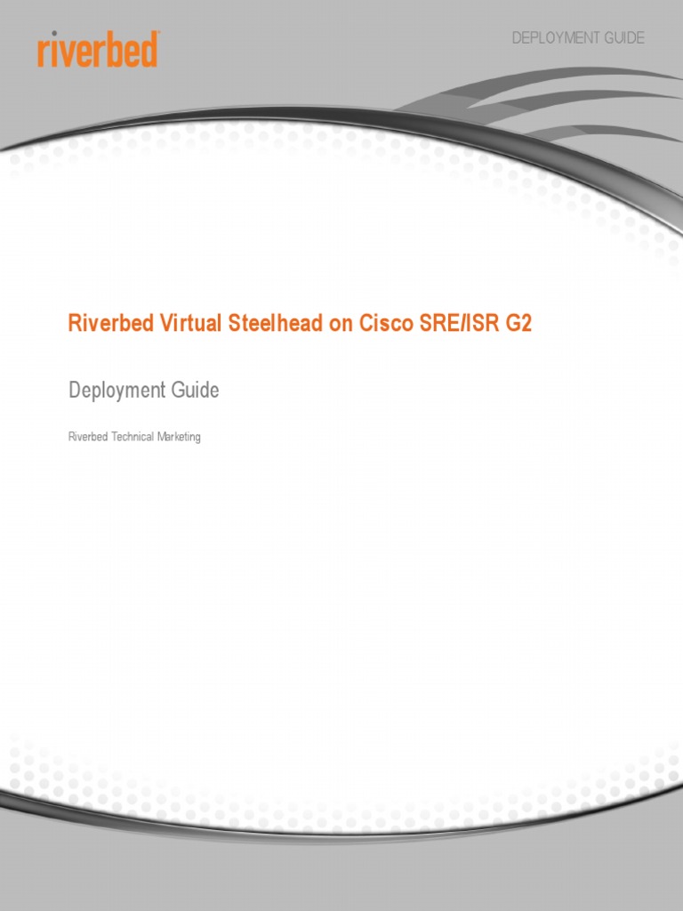 Riverbed Virtual Steelhead On Cisco SRE/ISR G2 | PDF | Router ...