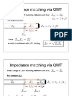Impedance Matching Via QWT: Z Z Z 1 + j0