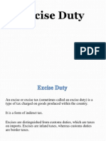 Excise Duty: (CENVAT, Types of Excise Duty, Basis of Payment of Excise Duty, Who Is Liable To Pay Excise Duty, Excise Duty Calculation)