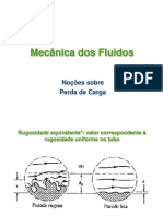Mecânica dos Fluidos - noções sobre perda de carga.ppt