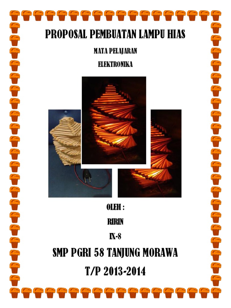Proposal Pembuatan Lampu Hias Proposal Pembuatan Lampu Hias