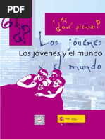 Programa y Tú, ¿Qué Piensas?: Dossier Los Jovenes y El Mundo