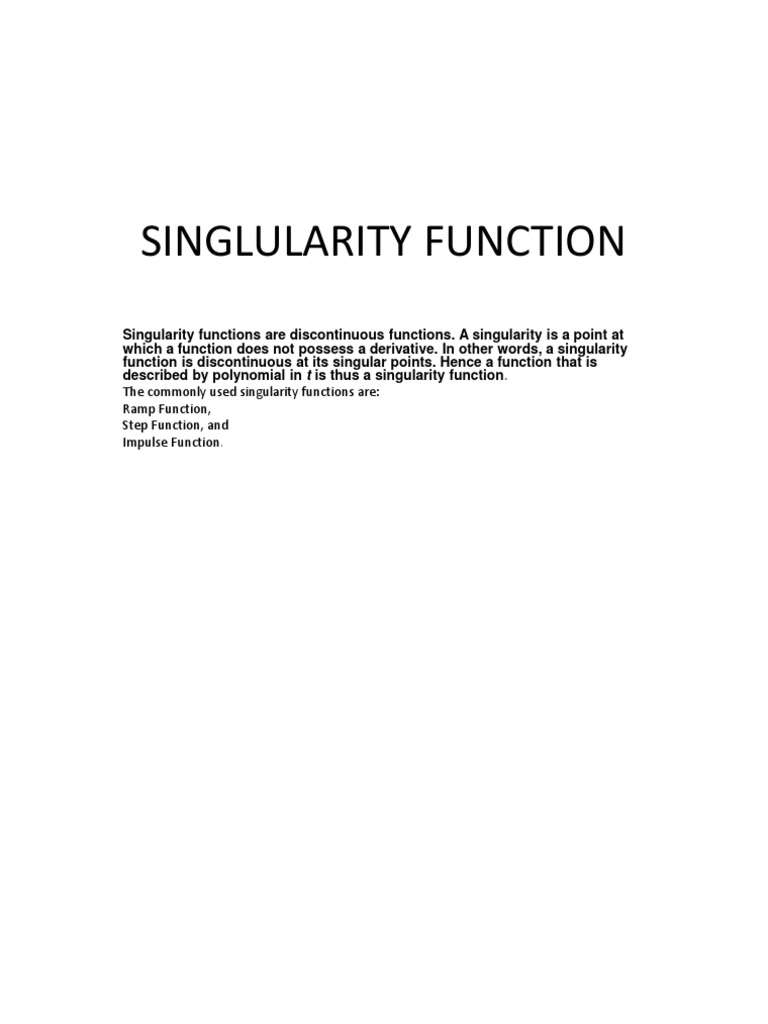Singlularity Function: The Commonly Used Singularity Functions Are ...