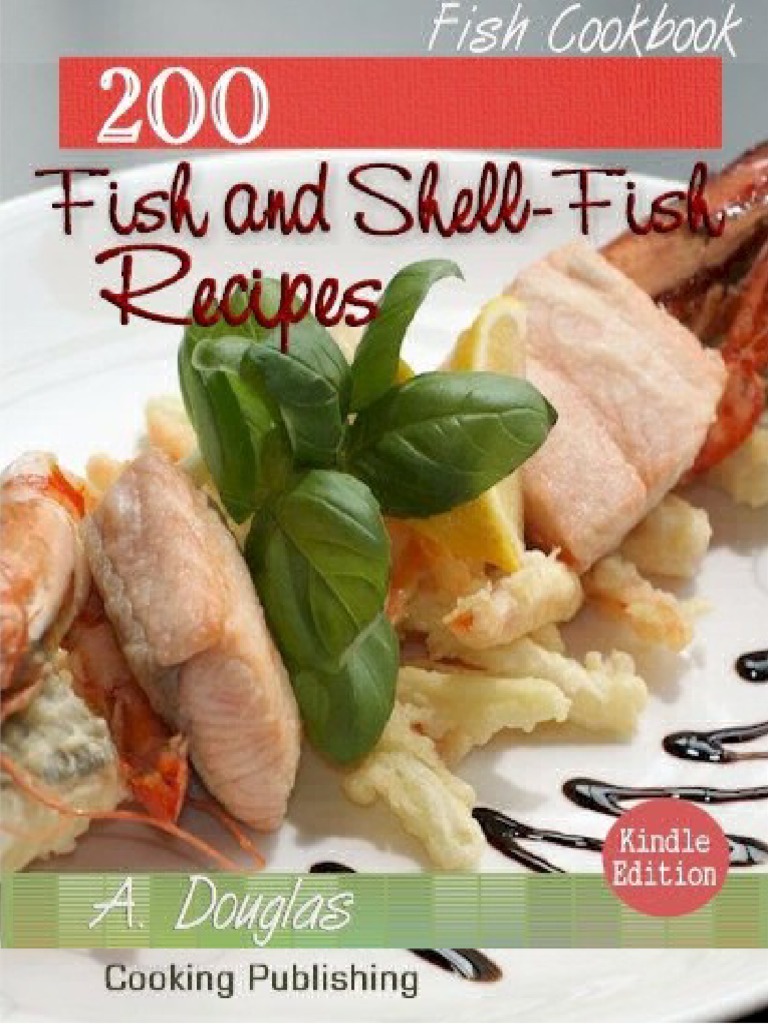 200 Fish and ShellFish Recipes PDF Grilling Shellfish