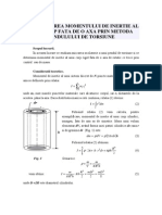 Determinarea Momentului de Inerţie Al Unui Corp Faţă de o Axă Prin Metoda Pendulului de Torsiune.