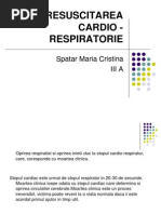 Resuscitarea Cardio - Respiratorie