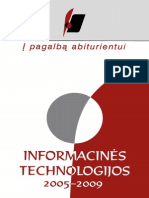 IPA. Informacines Technologijos. 2005-2009 M. Brandos Egzaminu Uzduotys (2010) by Cloud Dancing