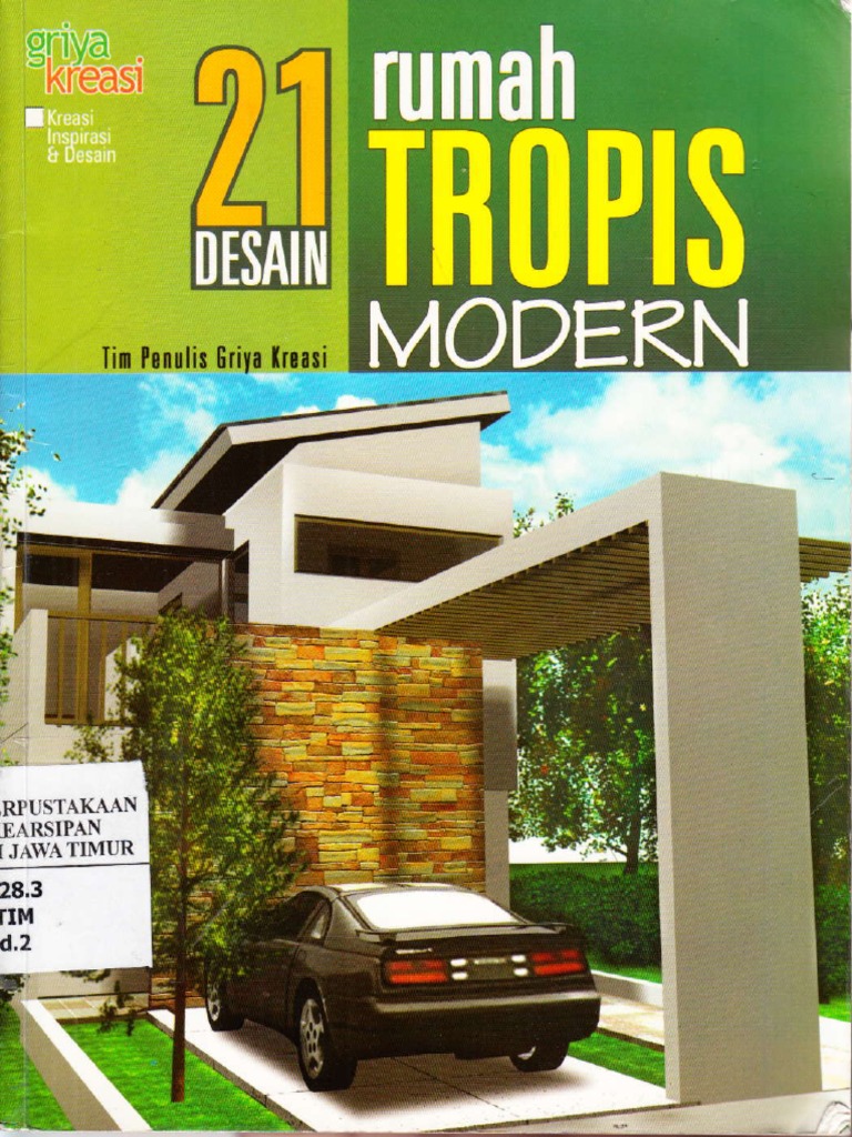 21 Desain Rumah Tropis Modern