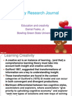 Creativity Research Journal: Education and Creativity Danial Fasko, Jr. Bowling Green State University