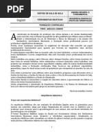 Download FORMAO CONTINUADA - GESTO DE SALA DE AULA E FERRAMENTAS DE GESTO - SEQUNCIA DIDTICA E PAUTA DE ORIENTAO by Adeildo Jnior SN208670341 doc pdf